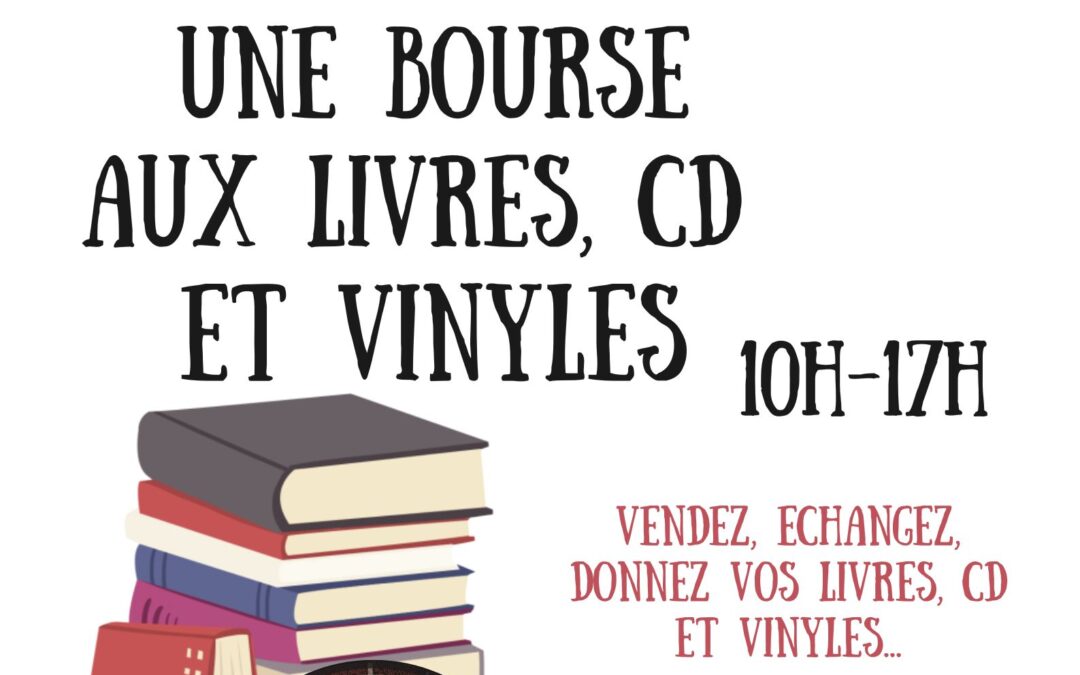 BOURSE AUX LIVRES, CD, VINYLES