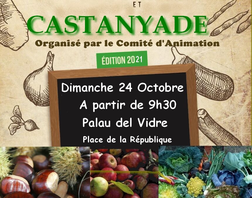 MARCHE DU TERROIR ET CASTANYADE