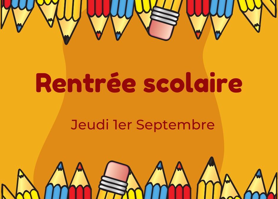 RENTREE SCOLAIRE